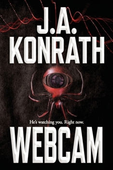 Webcam - Book #7 of the Konrath Dark Thriller Collective