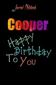 Cooper: Happy Birthday To you Sheet 9x6 Inches 120 Pages with bleed - A Great Happybirthday Gift
