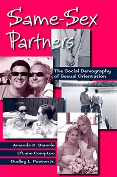 Paperback Same-Sex Partners: The Social Demography of Sexual Orientation Book
