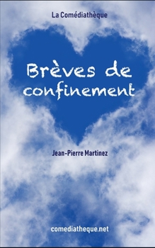 Brèves de confinement