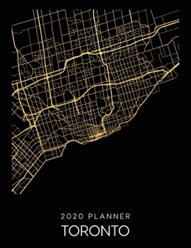 Paperback 2020 Planner Toronto: Weekly - Dated With To Do Notes And Inspirational Quotes - Toronto - Canada Book