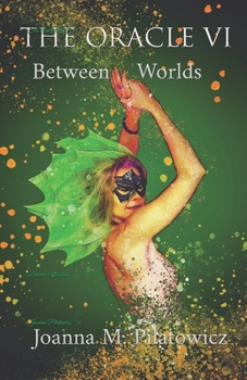 Paperback The Oracle VI: Between Worlds Book