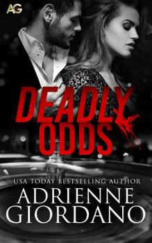 Deadly Odds - Book #1 of the Casino Fortuna
