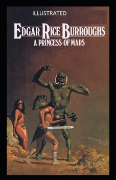A Princess of Mars Illustrated