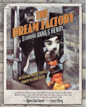 Hardcover The Dream Factory Starring Anna & Henry Book