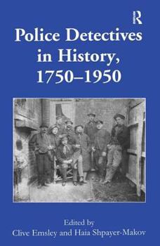 Hardcover Police Detectives in History, 1750-1950 Book