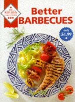 Paperback Better Barbecues (The Kitchen Collection) Book