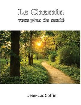 Le chemin vers plus de santé