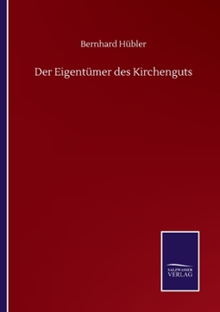 Paperback Der Eigentümer des Kirchenguts [German] Book