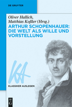Hardcover Arthur Schopenhauer: Die Welt ALS Wille Und Vorstellung [German] Book