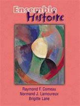 Paperback Ensemble: Histoire, an Integrated Approach to French Book