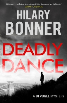 Deadly Dance - Book #1 of the DI David Vogel