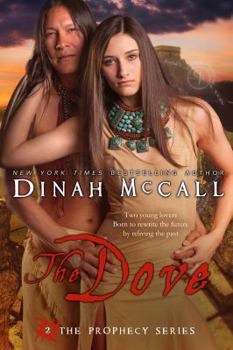 The Dove - Book #2 of the Prophecy