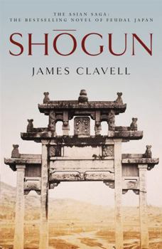 Shōgun - Book #1 of the Asian Saga: Chronological Order
