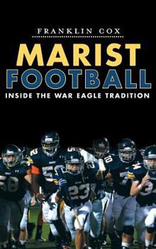 Hardcover Marist Football: Inside the War Eagle Tradition Book
