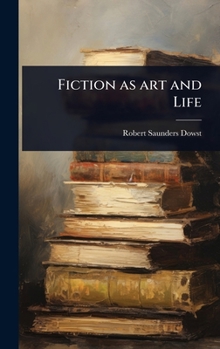 Hardcover Fiction as art and Life Book