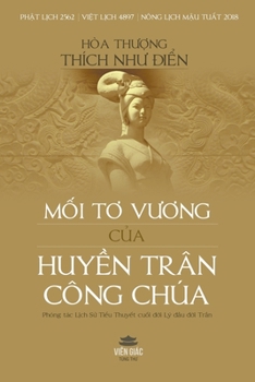 Paperback M&#7889;i t&#417; v&#432;&#417;ng c&#7911;a Huy&#7873;n Trân Công Chúa [Vietnamese] Book