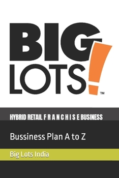 Paperback Hybrid Retail F R A N C H I S E Business: Big Lots Book