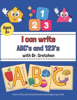 Paperback I can write ABC and 123 with Dr. Gretchen Book