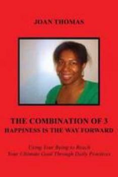 Paperback The Combination of 3 - Happiness Is the Way Forward Book