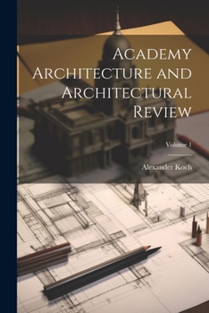 Paperback Academy Architecture and Architectural Review; Volume 1 Book