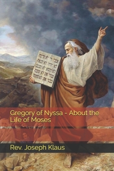 Paperback Gregory of Nyssa - About the Life of Moses Book