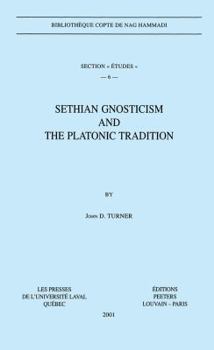 Paperback Sethian Gnosticism and the Platonic Tradition Book