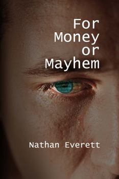 Paperback For Money or Mayhem Book