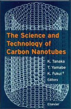 Hardcover The Science and Technology of Carbon Nanotubes Book