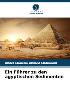 Paperback Ein Führer zu den ägyptischen Sedimenten [German] Book