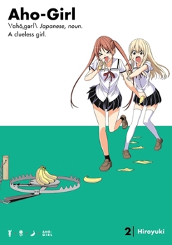 Paperback Aho-Girl 2: A Clueless Girl Book