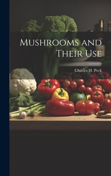 Hardcover Mushrooms and Their Use Book