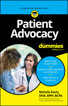Paperback Patient Advocacy for Dummies Book