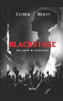 Paperback Blackstage: Sex, drugs and Rock'n roll Book