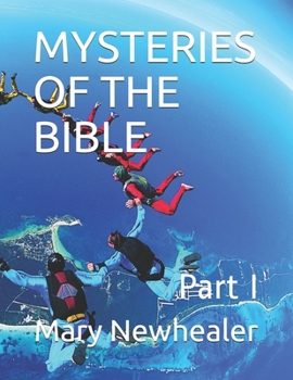 Paperback Mysteries of the Bible: Part I Book