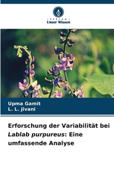 Paperback Erforschung der Variabilität bei Lablab purpureus: Eine umfassende Analyse [German] Book