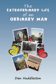 Paperback The Extraordinary Life of an Ordinary Man Book