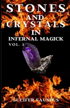 Paperback Stones and Crystals in Infernal Magick: Vol. 2 Book