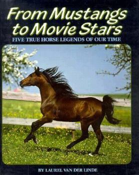 Library Binding From Mustangs to Movie Stars Book