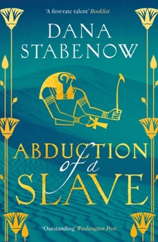Abduction of a Slave - Book #4 of the Eye of Isis