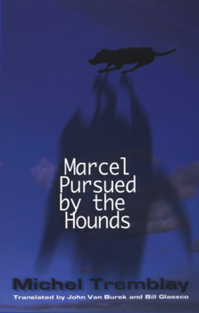 Paperback Marcel Pursued by the Hounds Book