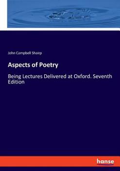 Paperback Aspects of Poetry: Being Lectures Delivered at Oxford. Seventh Edition Book