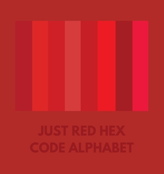 Paperback Just Red Hex Code Alphabet Book