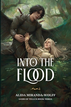 Into the Flood: Gods of Tellus Book 3