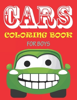 Paperback Cars Coloring Book for Boys: 56 Pages cute coloring book for boys and toddlers Book