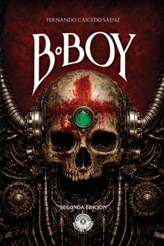 B-Boy (Saga del Abismo) (Spanish Edition)