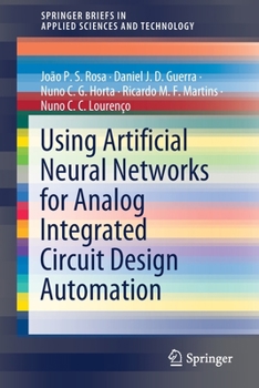 Paperback Using Artificial Neural Networks for Analog Integrated Circuit Design Automation Book