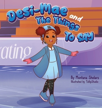 Hardcover Desi-Mae and The Things to say Book