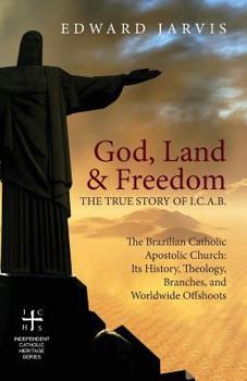 Paperback God, Land & Freedom: The True Story of the I.C.A.B. Book