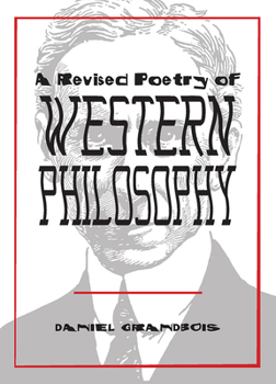 Paperback A Revised Poetry of Western Philosophy Book